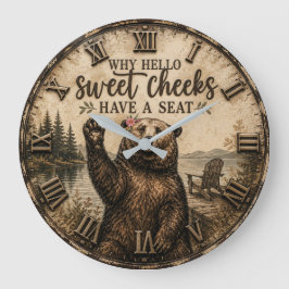 Hello Sweet Cheeks Rustic Bear Funny Lake Cabin Große Wanduhr