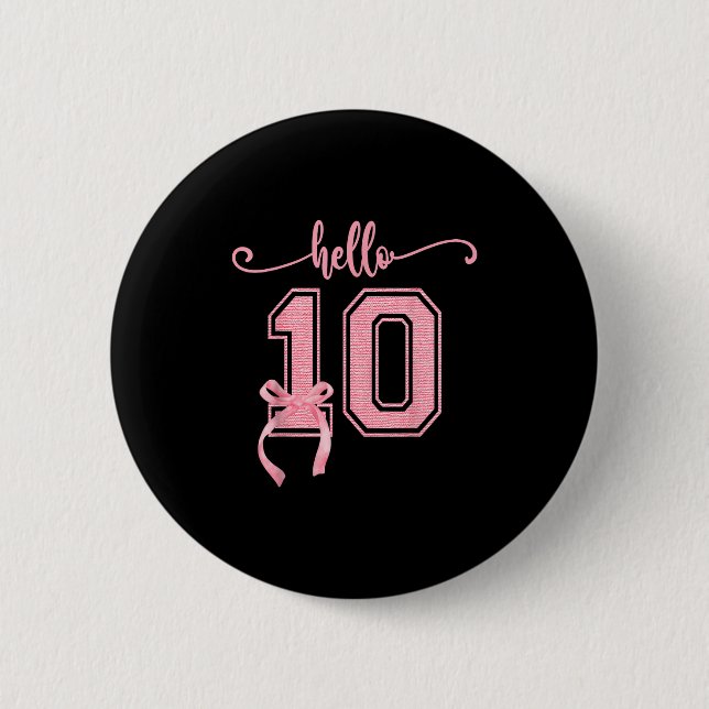 Hello Ten Double Digits Niedlich Coquette Bow 10.  Button (Vorderseite)