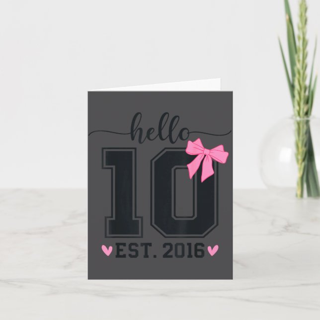 Hello Ten Est 2016 10th Birthday Coquette Bow 10 Y Karte (Vorderseite)