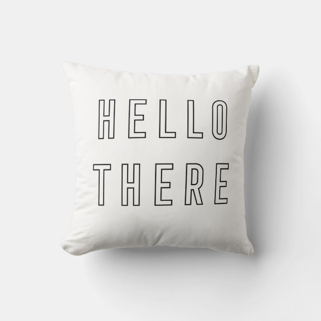 Hello There Minimalistische Kontur Letters Kissen (Vorderseite)
