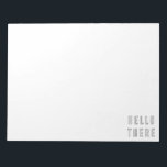 Hello There Minimalistische Kontur Letters Notizblock<br><div class="desc">Eine coole moderne minimalistische Kontur,  die Typografie mit den Worten "Hello There" in Schwarz und Weiß schreibt. Klicken Sie einfach auf Anpassen,  um eine andere Hintergrundfarbe zu wählen.</div>
