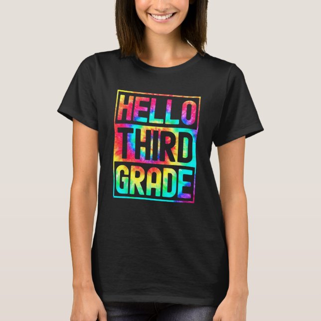 Hello Third Grade Back to School 3rd Grade Teacher T-Shirt (Vorderseite)