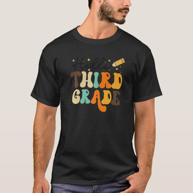 Hello Third Grade Team 3rd Grade Teacher Back To S T-Shirt (Vorderseite)