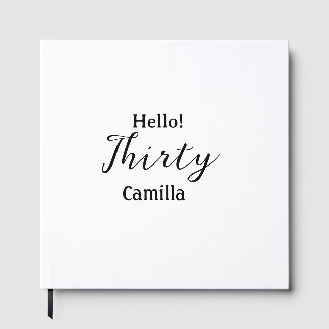 Hello thirty birthday name simple minimal elegant  gästebuch (Vorderseite)