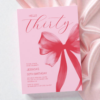 Hello Thirty Elegant Pink Bow 30. Geburtstag Party Einladung