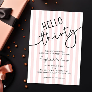 Hello Thirty Modern Script Simple 30th Birthday Einladung