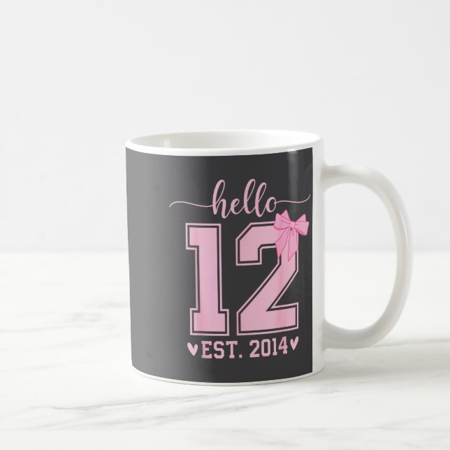 Hello Twelve Est 2014 12th Birthday Coquette 12 Ye Kaffeetasse (Rechts)