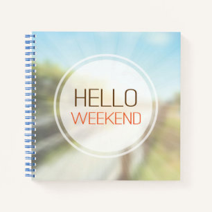 Hello Weekend Notizbuch