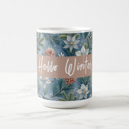Hello Winter Pines & Flowers Kaffeetasse