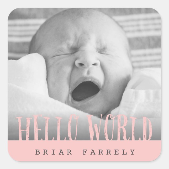 HELLO WORLD QUADRATISCHER AUFKLEBER (Vorderseite)