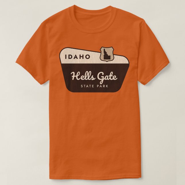 Hells Gate Staat Park Idaho Begrüßungszeichen T-Shirt (Design vorne)