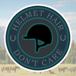 Helmet Hair Don't Care - Englisch Reithelm Aufkleber