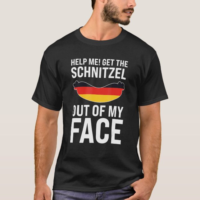 help me  get the schnitzel German Festival Beer T-Shirt (Vorderseite)