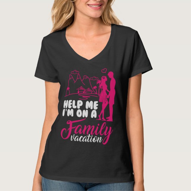 Help me i am on a Family Vacation Cool Vacation Lo T-Shirt (Vorderseite)