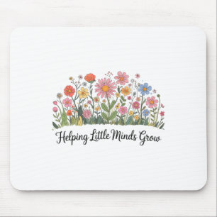 Helping Little Minds Grow Lehrer Floral Zurück in Mousepad