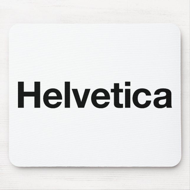 Helvetica Mousepad (Vorne)