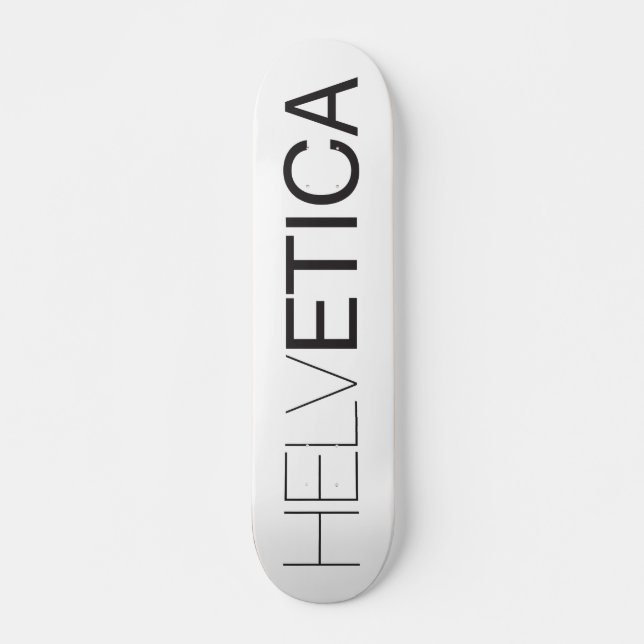 Helvetica Skateboard (Vorne)