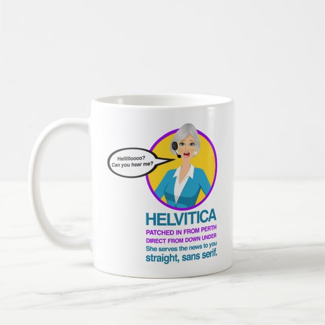 "HELVITICA" (buchstabiert wie ausgeprägtes) DURCH Kaffeetasse (Links)