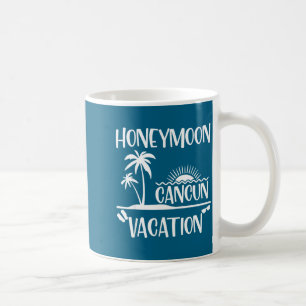 Hemd Flitterwochen Cancun Urlaub Mexiko Verheirate Kaffeetasse