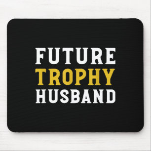 Hemd Zukunft Trophäe Ehemann Ehemann Hochzeit Mousepad