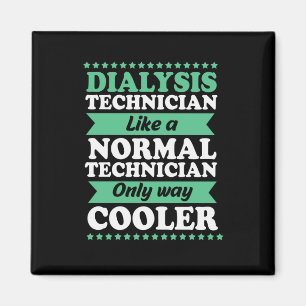 Hemo Tech Nephrologie Funny Dialysis Techniker Magnet