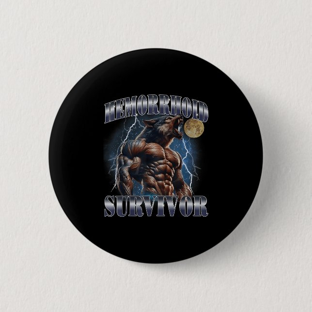 Hemorrhoid Survivor Funny Meme Wolf Embarring Adul Button (Vorderseite)