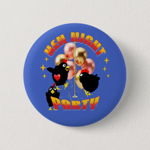 Hen Night Party Funny Junggeselinnen-Abschied Button
