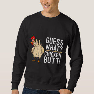 Hen Spaß raten, was Hühnchen Sweatshirt