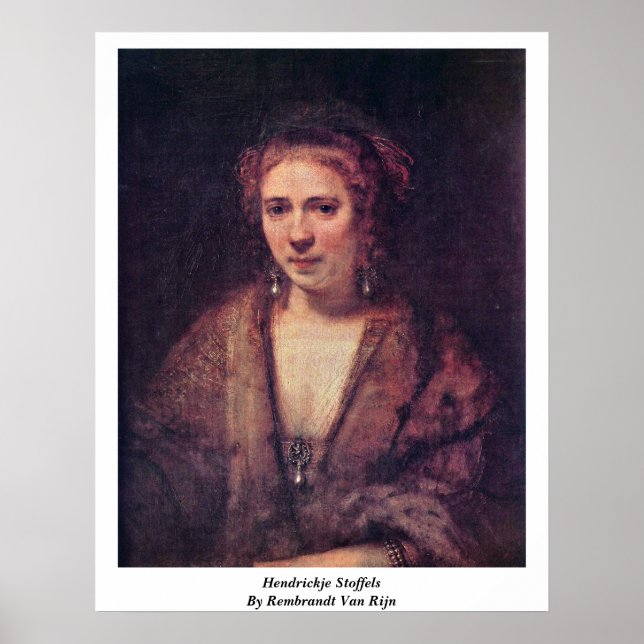 Hendrickje Stoffels von Rembrandt Van Rijn Poster (Vorne)