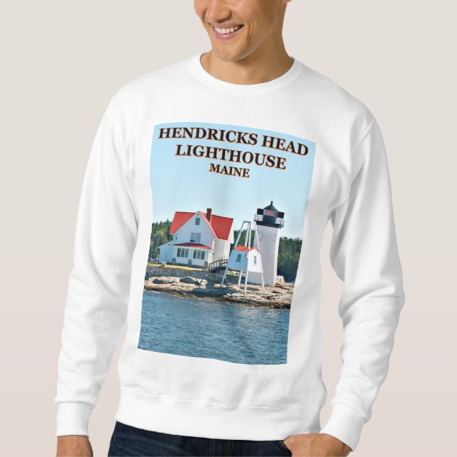 Hendricks Head Lighthouse, Southport Island Maine Sweatshirt (Vorderseite)