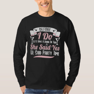 Hengstparty Hochzeit Verheiratet Junggeselle Braut T-Shirt