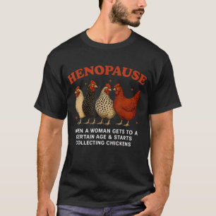 Hennenpause Frauen sammeln Hühner Lustige Farm Chi T-Shirt