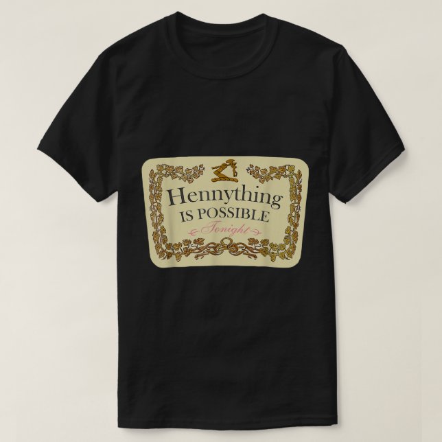 Hennything ist möglich T-Shirt (Design vorne)