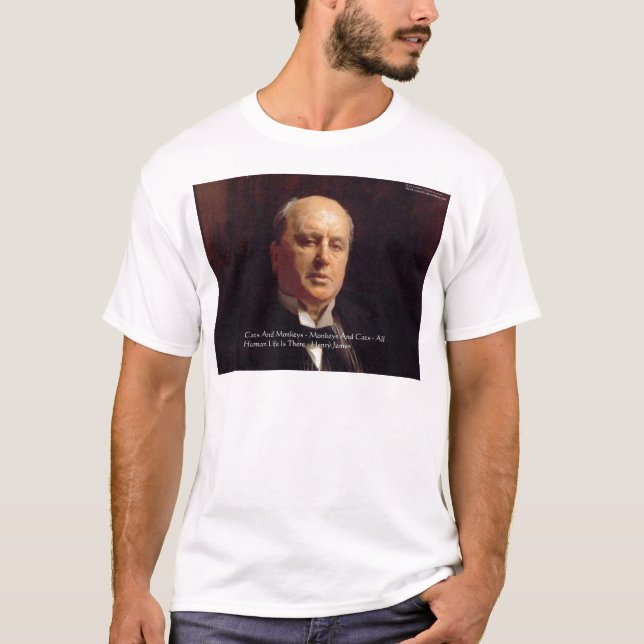 Henry James "Affen & Katzen" - Geschenke zum Zitat T-Shirt (Vorderseite)