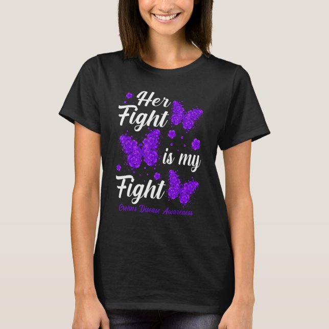 Her Fight Is My Fight Crohn's Disease Awareness Bu T-Shirt (Vorderseite)
