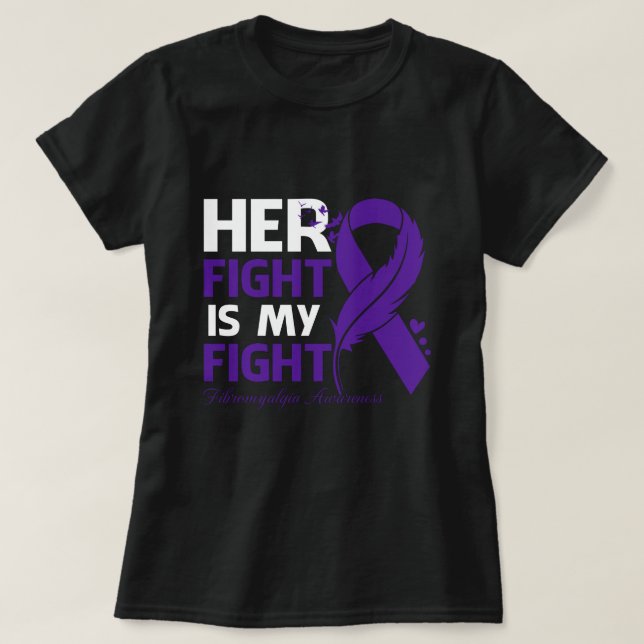 Her Fight Is My Fight FIBROMYALGIA AWARENESS Feath T-Shirt (Design vorne)