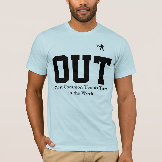 "Heraus" Slogan-lustiger Tennis-T - Shirt (Vorderseite)