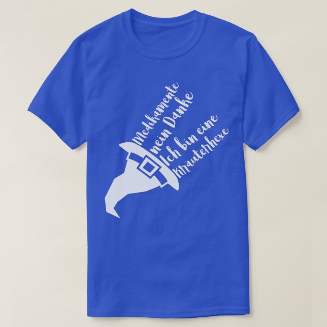 Herbal witch medications no thank you T-Shirt (Design vorne)