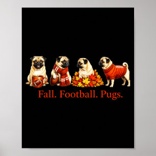 Herbst-Fußball-Möpse Herbstsaison Hunde-Liebhaber- Poster