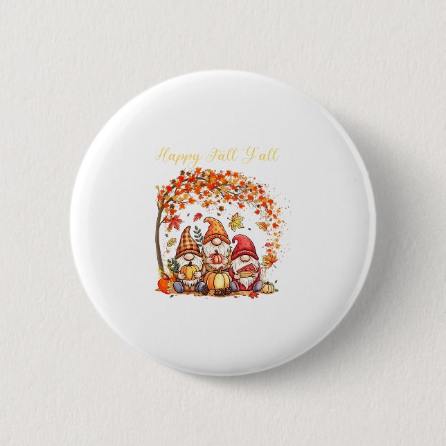 Herbst Gnome Happy Herbst Euch alle Herbstblätter  Button (Vorderseite)