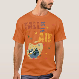 Herbst ist in der Luft Waschbär Herbst T-Shirt