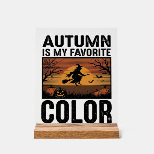 Herbst ist meine Lieblingsfarbe Halloween Hexen-De Acrylschild