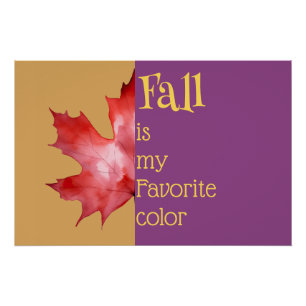 "Herbst ist meine Lieblingsfarbe Poster