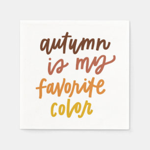 "Herbst ist meine Lieblingsfarbe Serviette