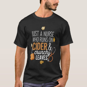 Herbst-Krankenschwester-Cider-und-Blätter-Vibes-Sh T-Shirt
