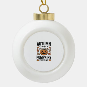 Herbst-Kürbis-Blätter Kürbisse Bitte Vintage_1 Keramik Kugel-Ornament