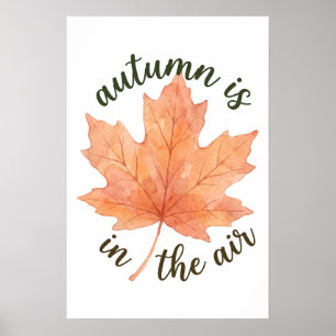 Herbst liegt in der Luft Aquarell Herbst-Ahornblat Poster