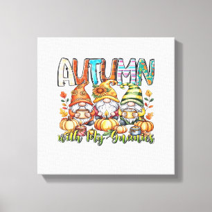 Herbst mit meinen Gnome Classic T-Shirt.png Leinwanddruck