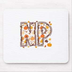 Herbst Np Nurse Practitioner Kürbis Herbst Thanksg Mousepad