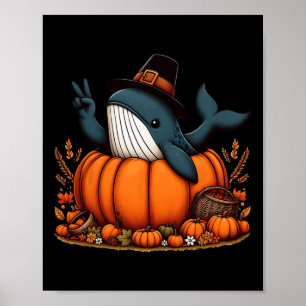 Herbst Pumpkin Fall Whale Erntedank Frauen Männer Poster